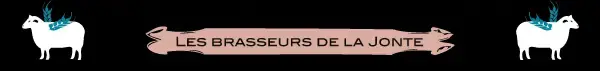LES BRASSEURS DE LA JONTE