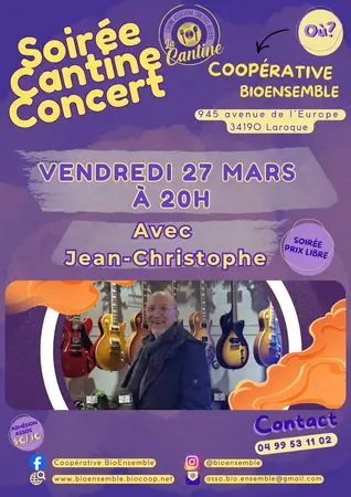 La Cantine - Concert de BioEnsemble avec Jean-Chistophe